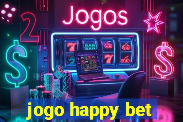 jogo happy bet